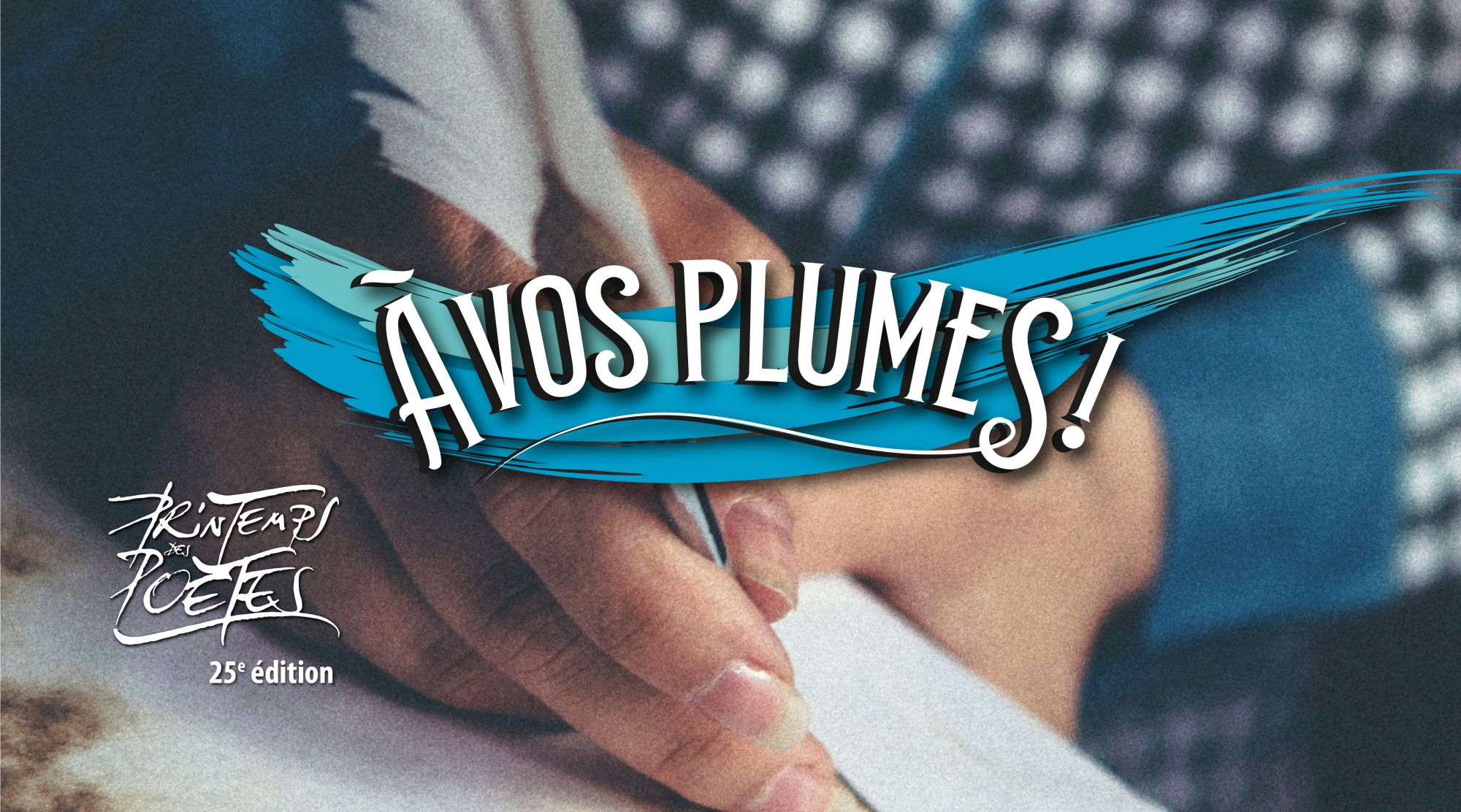 A vos plumes
