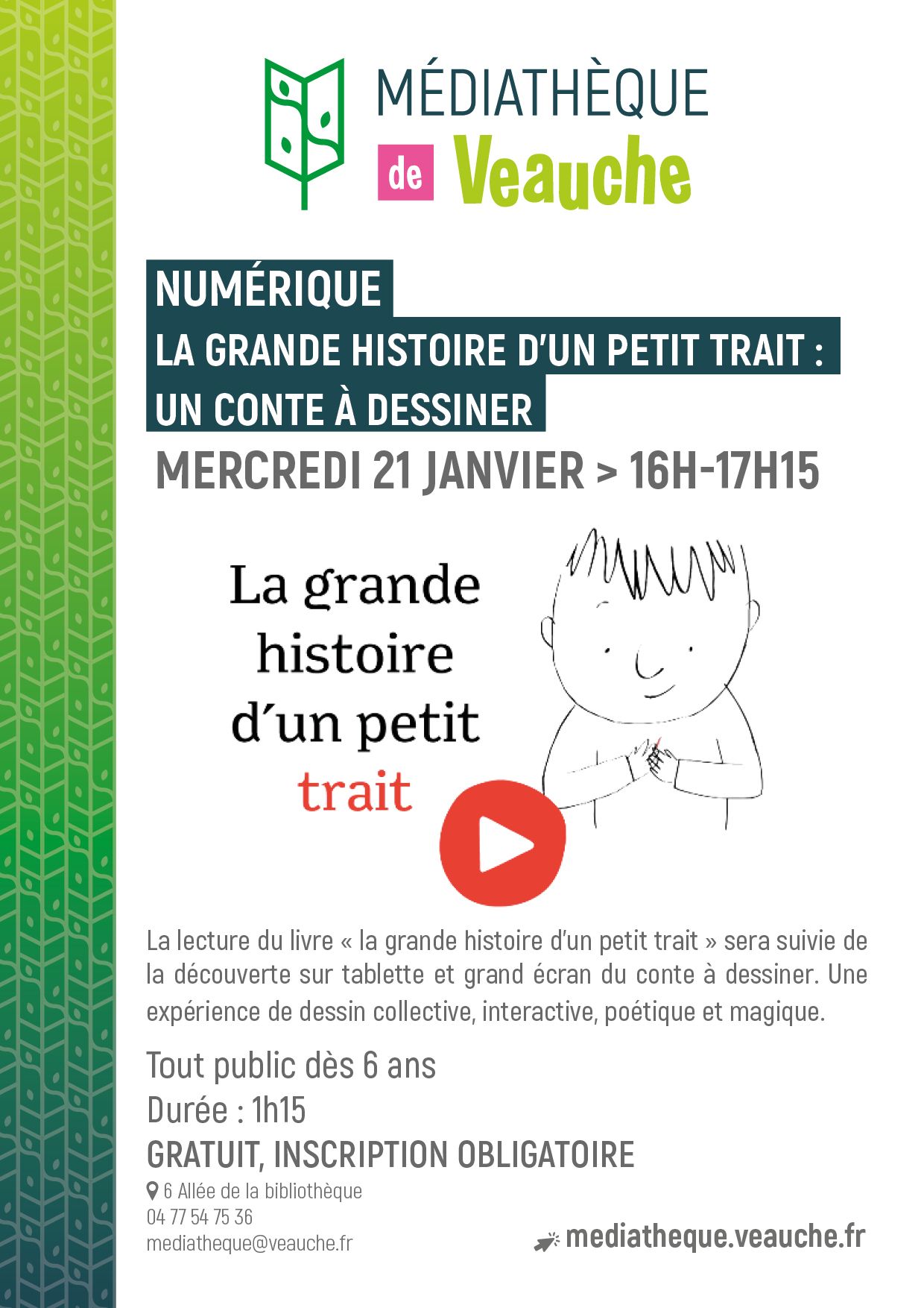 Numérique - La grande Histoire d'un petit Trait : un conte à dessiner